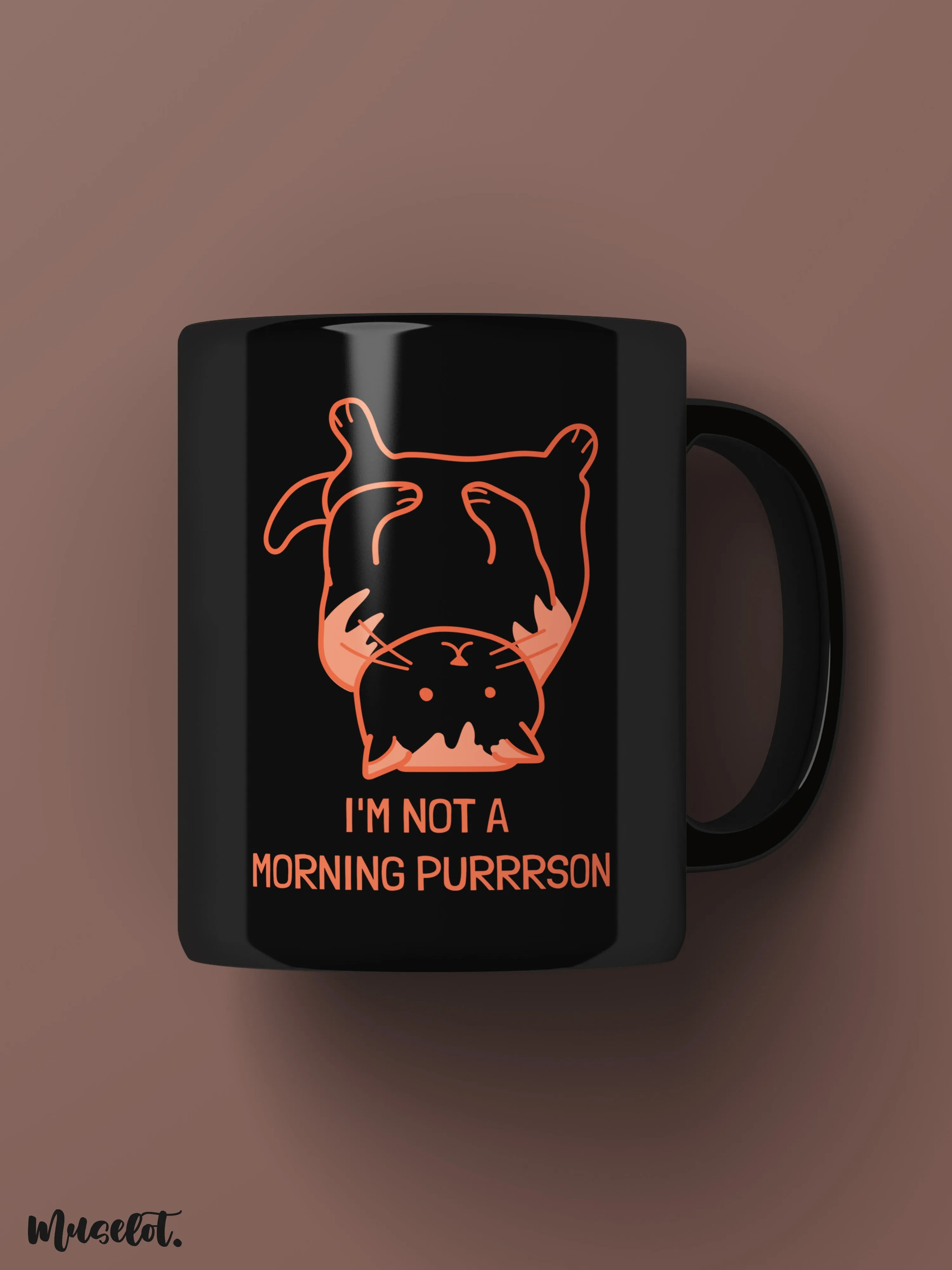 I am not a morning purrson printed mugs
